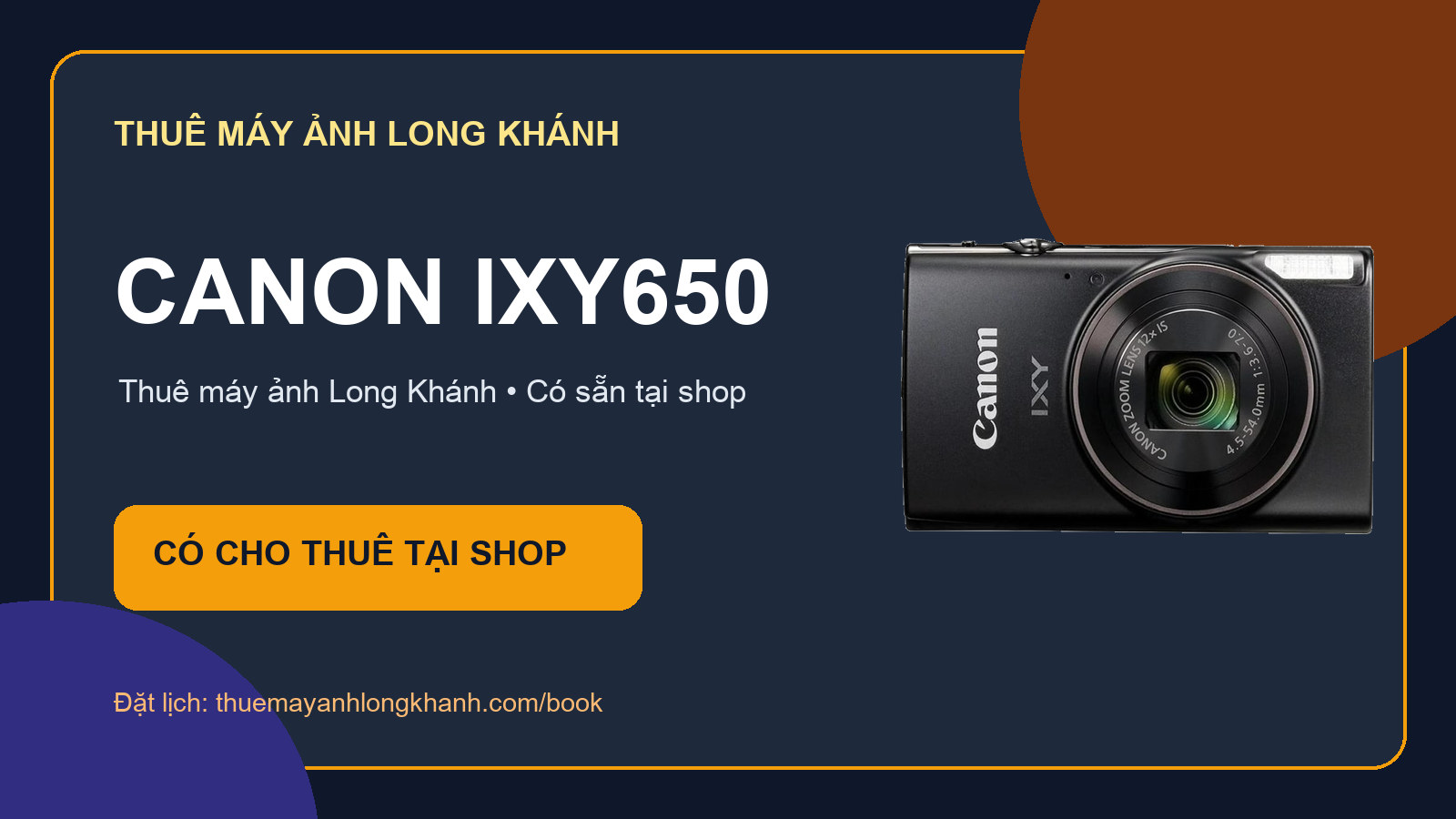 Canon IXY650: Máy ảnh nhỏ gọn cho thuê tại Long Khánh