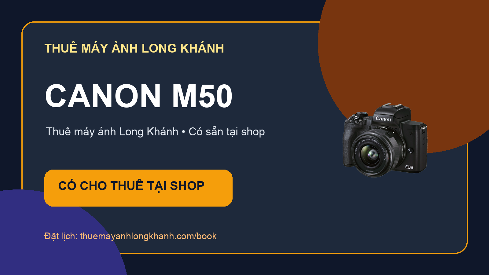 Canon M50: Thiết bị Canon cho thuê tại Long Khánh